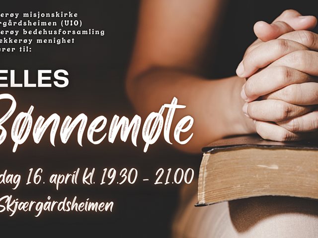 Felles bønnemøte 16.april
