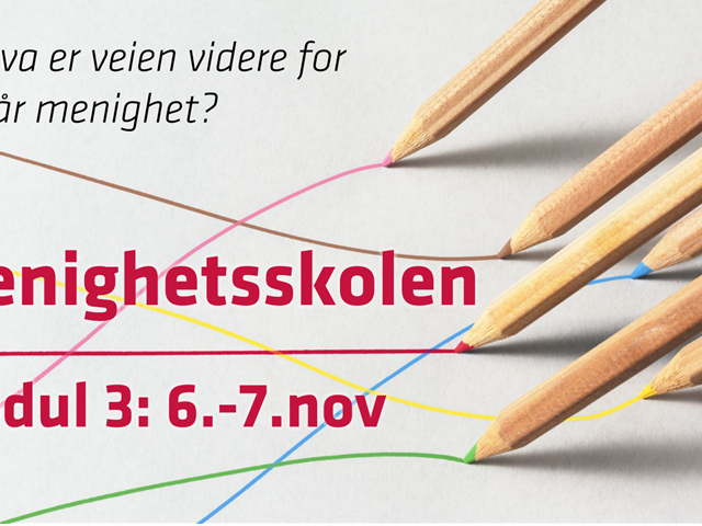 Modul 3 av Menighetsskolen - påmelding åpnet
